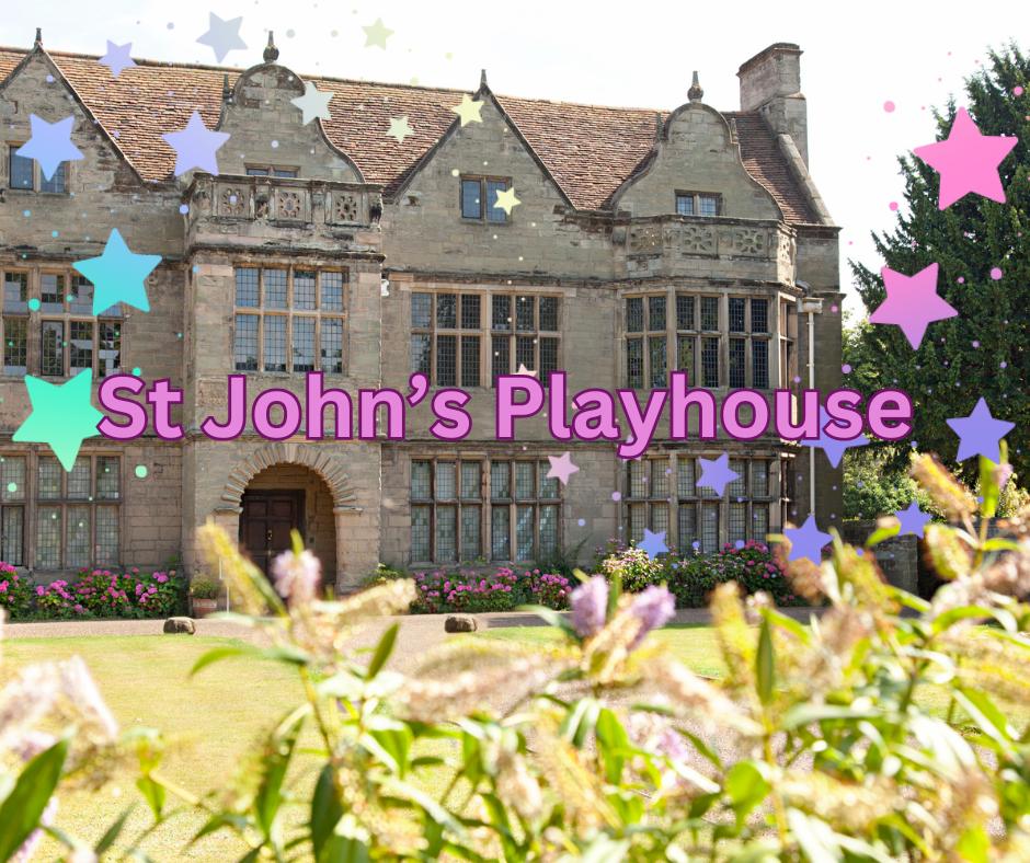 Image of the St Johns House frontage - a stately home with the words 'st john's playhouse' overlaid