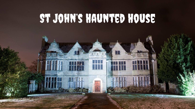St John's Haunted House